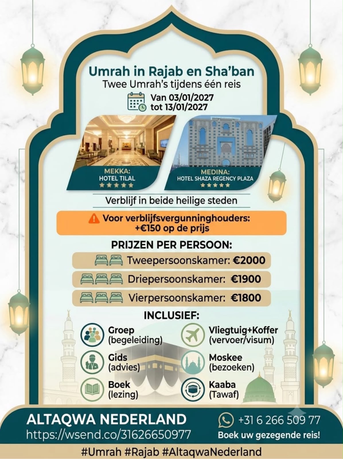 IMG-20260716-WA0001 Umrah in Rajab en Sha’ban 2027 - Afbeelding 1